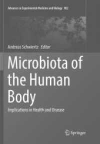 Microbiota of the Human Body : Implications in Health and Disease (Advances in Experimental Medicine and Biology)