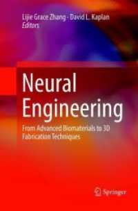 Neural Engineering : From Advanced Biomaterials to 3D Fabrication Techniques