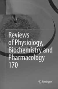 Reviews of Physiology, Biochemistry and Pharmacology Vol. 170 (Reviews of Physiology, Biochemistry and Pharmacology)