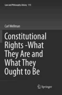 Constitutional Rights -What They Are and What They Ought to Be (Law and Philosophy Library)