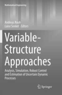 Variable-Structure Approaches : Analysis, Simulation, Robust Control and Estimation of Uncertain Dynamic Processes (Mathematical Engineering)