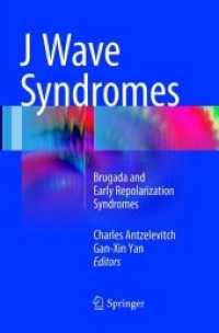J Wave Syndromes : Brugada and Early Repolarization Syndromes