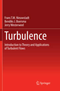 Turbulence : Introduction to Theory and Applications of Turbulent Flows