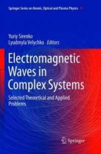 Electromagnetic Waves in Complex Systems : Selected Theoretical and Applied Problems (Springer Series on Atomic, Optical, and Plasma Physics)