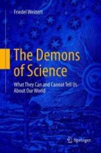 The Demons of Science : What They Can and Cannot Tell Us about Our World