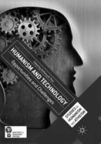 Humanism and Technology : Opportunities and Challenges (Studies in Humanism and Atheism)