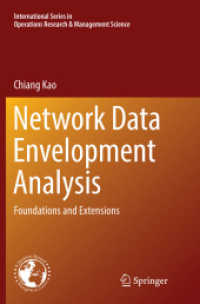 Network Data Envelopment Analysis : Foundations and Extensions (International Series in Operations Research & Management Science)