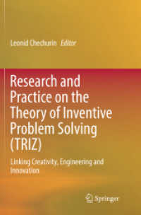 Research and Practice on the Theory of Inventive Problem Solving (TRIZ) : Linking Creativity, Engineering and Innovation