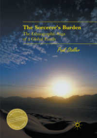 The Sorcerer's Burden : The Ethnographic Saga of a Global Family (Palgrave Studies in Literary Anthropology)