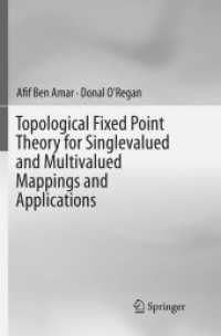 Topological Fixed Point Theory for Singlevalued and Multivalued Mappings and Applications