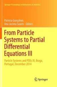 From Particle Systems to Partial Differential Equations III : Particle Systems and PDEs III, Braga, Portugal, December 2014 (Springer Proceedings in Mathematics & Statistics)