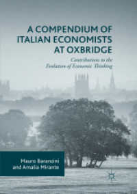 A Compendium of Italian Economists at Oxbridge : Contributions to the Evolution of Economic Thinking