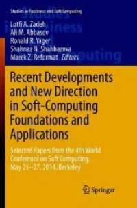 Recent Developments and New Direction in Soft-Computing Foundations and Applications : Selected Papers from the 4th World Conference on Soft Computing, May 25-27, 2014, Berkeley (Studies in Fuzziness and Soft Computing)
