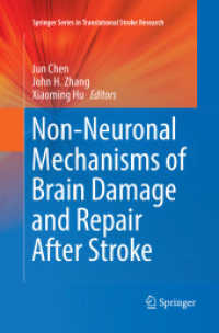 Non-Neuronal Mechanisms of Brain Damage and Repair after Stroke (Springer Series in Translational Stroke Research)
