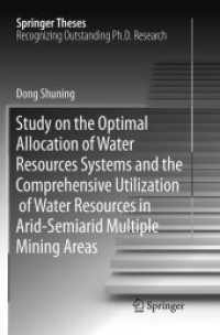Study on the Optimal Allocation of Water Resources Systems and the Comprehensive Utilization of Water Resources in Arid-Semiarid Multiple Mining Areas (Springer Theses)