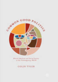 Common Good Politics : British Idealism and Social Justice in the Contemporary World