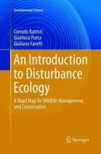 An Introduction to Disturbance Ecology : A Road Map for Wildlife Management and Conservation (Environmental Science and Engineering)