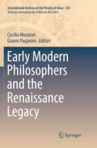 Early Modern Philosophers and the Renaissance Legacy (International Archives of the History of Ideas / Archives Internationales d'histoire des Idees)