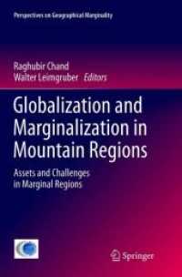 Globalization and Marginalization in Mountain Regions : Assets and Challenges in Marginal Regions (Perspectives on Geographical Marginality)