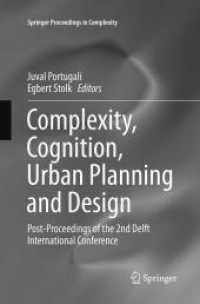 Complexity, Cognition, Urban Planning and Design : Post-Proceedings of the 2nd Delft International Conference (Springer Proceedings in Complexity)