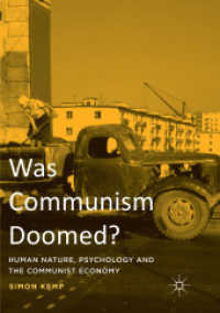 Was Communism Doomed? : Human Nature, Psychology and the Communist Economy