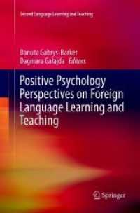 Positive Psychology Perspectives on Foreign Language Learning and Teaching (Second Language Learning and Teaching)