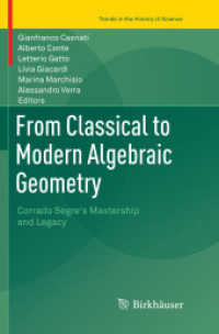 From Classical to Modern Algebraic Geometry : Corrado Segre's Mastership and Legacy (Trends in the History of Science)