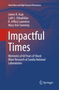 Impactful Times : Memories of 60 Years of Shock Wave Research at Sandia National Laboratories (Shock Wave and High Pressure Phenomena)