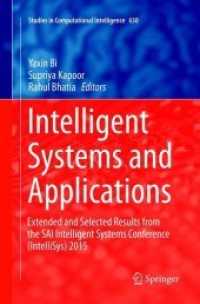 Intelligent Systems and Applications : Extended and Selected Results from the SAI Intelligent Systems Conference (IntelliSys) 2015 (Studies in Computational Intelligence)