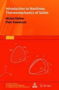 Introduction to Nonlinear Thermomechanics of Solids (Lecture Notes on Numerical Methods in Engineering and Sciences)