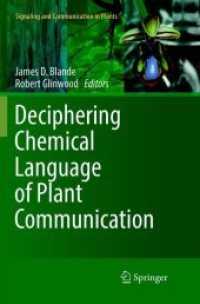 Deciphering Chemical Language of Plant Communication (Signaling and Communication in Plants)