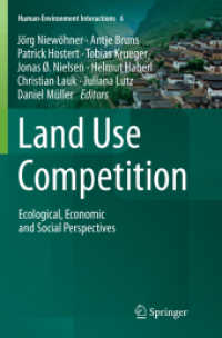 Land Use Competition : Ecological, Economic and Social Perspectives (Human-environment Interactions)