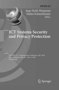 ICT Systems Security and Privacy Protection : 31st IFIP TC 11 International Conference, SEC 2016, Ghent, Belgium, May 30 - June 1, 2016, Proceedings (Ifip Advances in Information and Communication Technology)