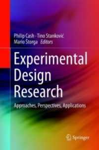 Experimental Design Research : Approaches, Perspectives, Applications