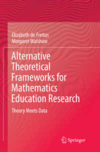 Alternative Theoretical Frameworks for Mathematics Education Research : Theory Meets Data