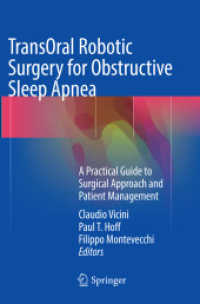 TransOral Robotic Surgery for Obstructive Sleep Apnea : A Practical Guide to Surgical Approach and Patient Management