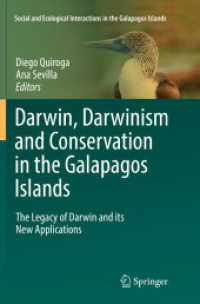 Darwin, Darwinism and Conservation in the Galapagos Islands : The Legacy of Darwin and its New Applications (Social and Ecological Interactions in the Galapagos Islands)