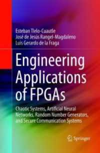 Engineering Applications of FPGAs : Chaotic Systems, Artificial Neural Networks, Random Number Generators, and Secure Communication Systems