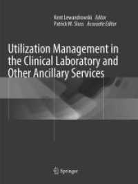 Utilization Management in the Clinical Laboratory and Other Ancillary Services