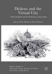 Dickens and the Virtual City : Urban Perception and the Production of Social Space (Palgrave Studies in Nineteenth-century Writing and Culture)