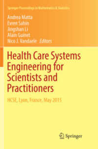 Health Care Systems Engineering for Scientists and Practitioners : HCSE, Lyon, France, May 2015 (Springer Proceedings in Mathematics & Statistics)