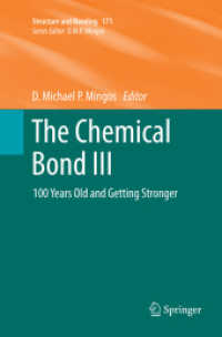 The Chemical Bond III : 100 years old and getting stronger (Structure and Bonding)