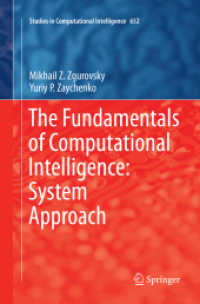 The Fundamentals of Computational Intelligence: System Approach (Studies in Computational Intelligence)