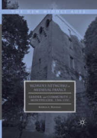 Women's Networks in Medieval France : Gender and Community in Montpellier, 1300-1350 (The New Middle Ages)