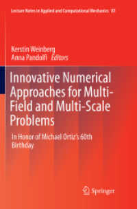 Innovative Numerical Approaches for Multi-Field and Multi-Scale Problems : In Honor of Michael Ortiz's 60th Birthday (Lecture Notes in Applied and Computational Mechanics)