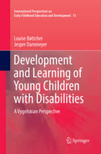Development and Learning of Young Children with Disabilities : A Vygotskian Perspective (International Perspectives on Early Childhood Education and Development)
