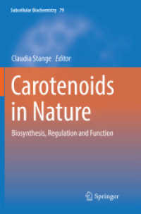 Carotenoids in Nature : Biosynthesis, Regulation and Function (Subcellular Biochemistry)