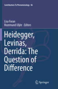 Heidegger, Levinas, Derrida: the Question of Difference (Contributions to Phenomenology)