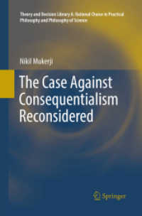 The Case against Consequentialism Reconsidered (Theory and Decision Library A:)