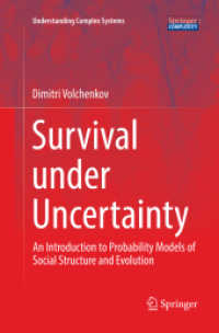 Survival under Uncertainty : An Introduction to Probability Models of Social Structure and Evolution (Understanding Complex Systems)